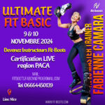 9 & 10 NOVEMBRE 2024 Devenez Instructeurs Fit-Boots Certification LIVE - region PACA avec Master Trainer: Fabienne CAMARA