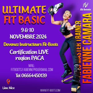 9 &amp; 10 NOVEMBRE 2024 Devenez Instructeurs Fit-Boots Certification LIVE - region PACA avec Master Trainer: Fabienne CAMARA